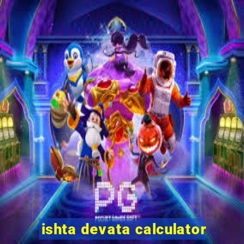 ishta devata calculator